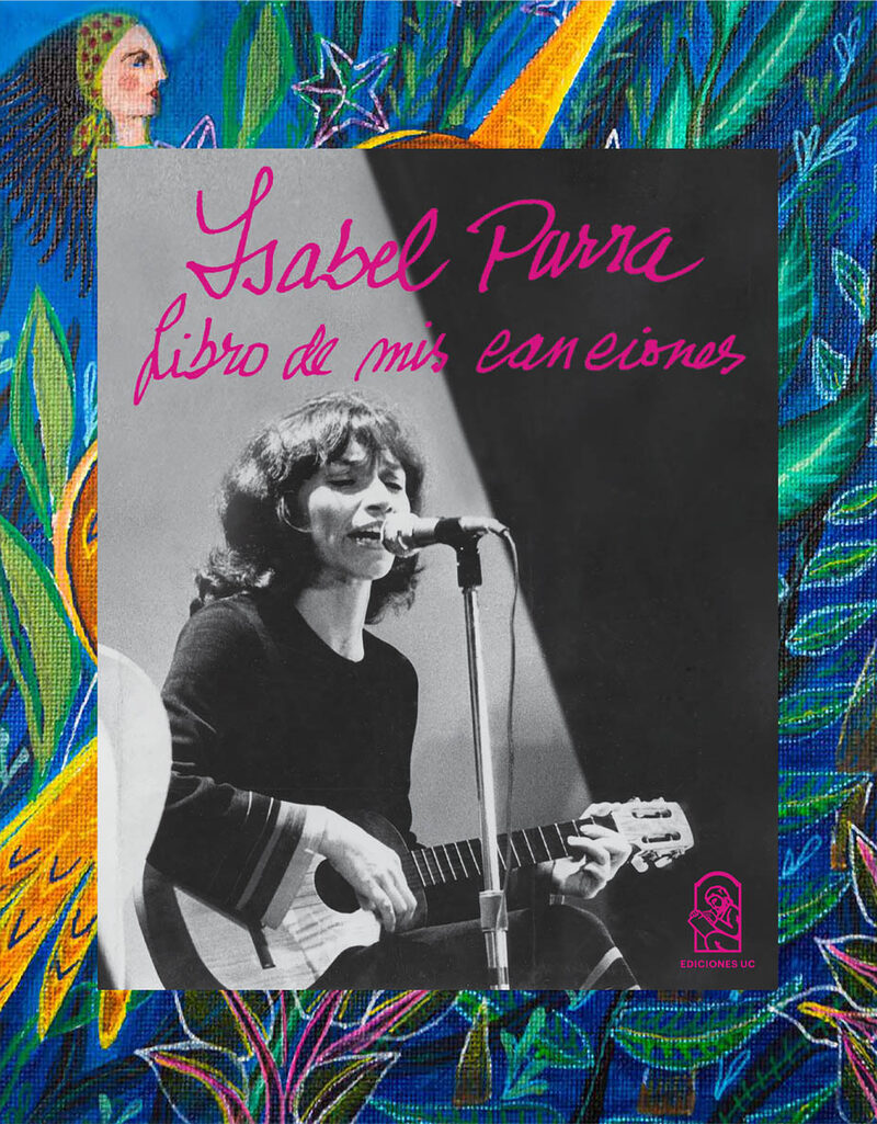 Portada de Isabel Parra. Libro de mis canciones · Violeta Isabel Cereceda Parra