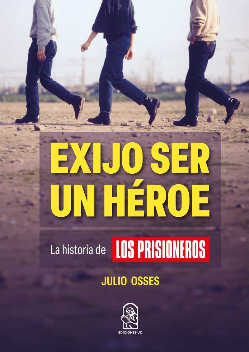 Portada de Exijo ser un héroe
