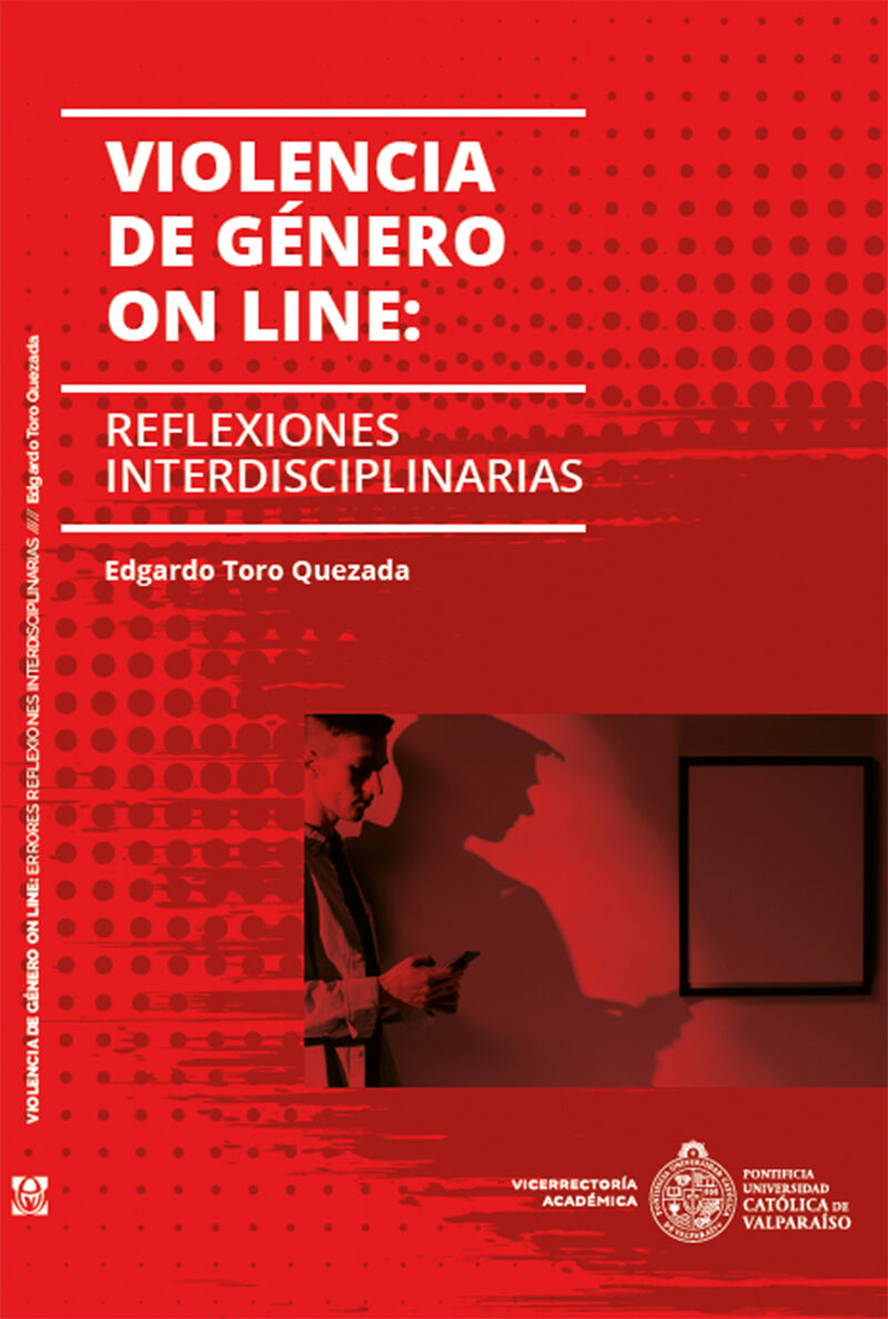 Portada de VIOLENCIA DE GENERO ON LINE: REFLEXIONES INTERDISCIPLINARIAS · EDGARDO TORO QUEZADA
