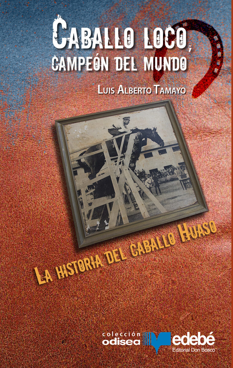 Portada de Caballo loco, campeón del mundo