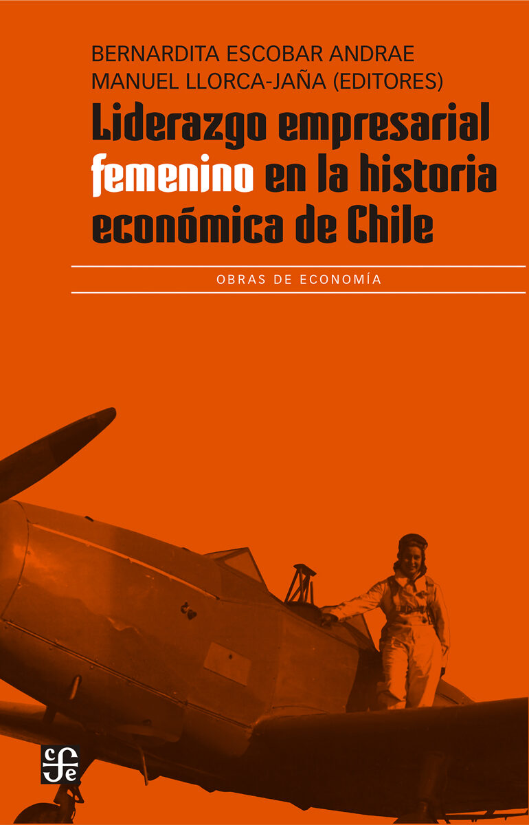 Portada de Liderazgo empresarial femenino en la historia de Chile