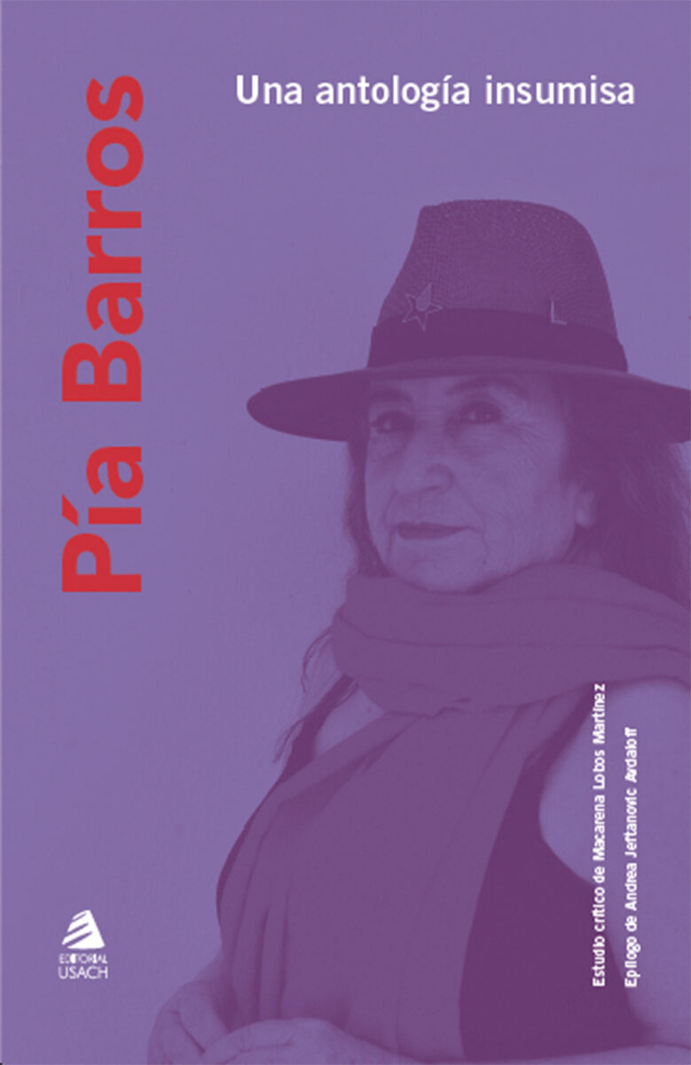 Portada de Una antología insumisa · Pia Barros