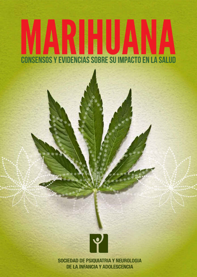 Portada de Marihuana: Consensos y evidencias sobre su impacto en la salud