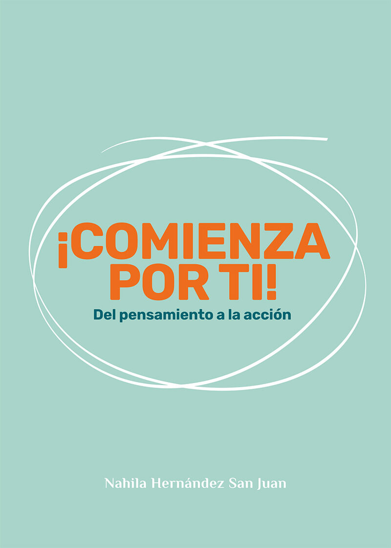 Portada de ¡Comienza por ti!