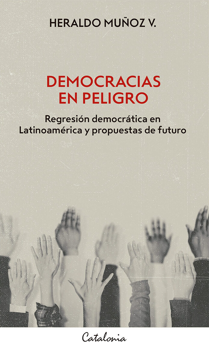 Portada de Democracias en peligro · Heraldo Muñoz