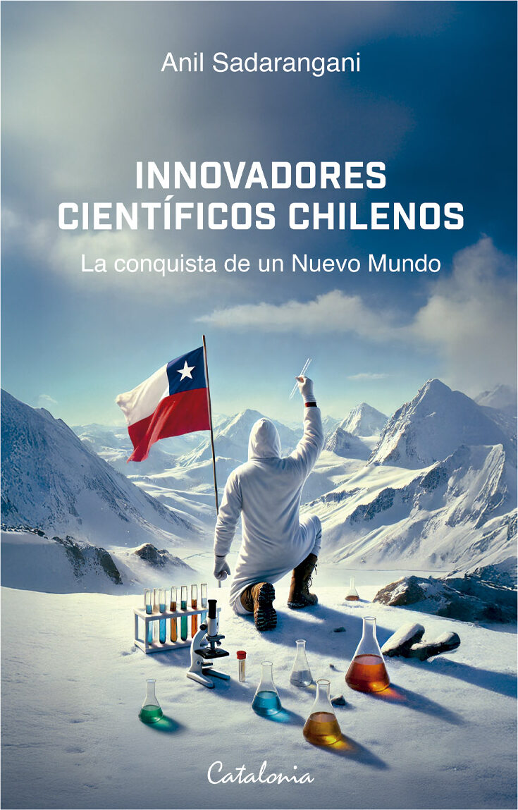 Portada de Innovadores científicos chilenos · Anil Sadarangani