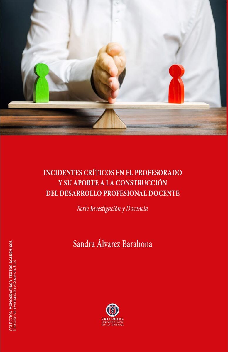 Portada de Incidentes críticos en el profesoradoy su aporte a la construccióndel desarrollo profesional docente