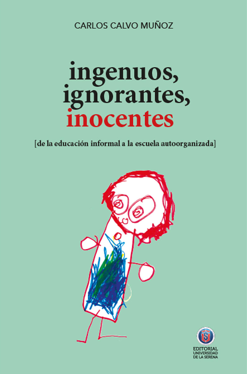 Portada de Ingenuos, ignorantes, inocentes · Carlos Calvo