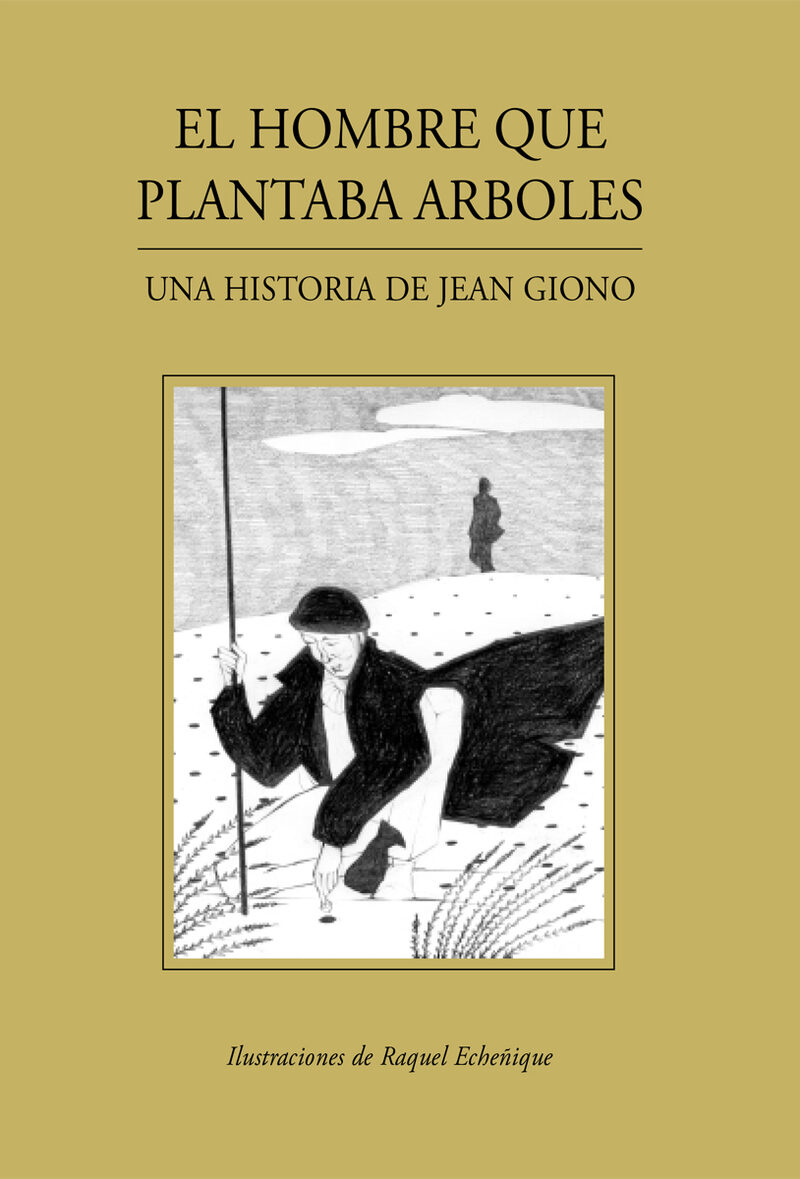 Portada de El hombre que plantaba árboles