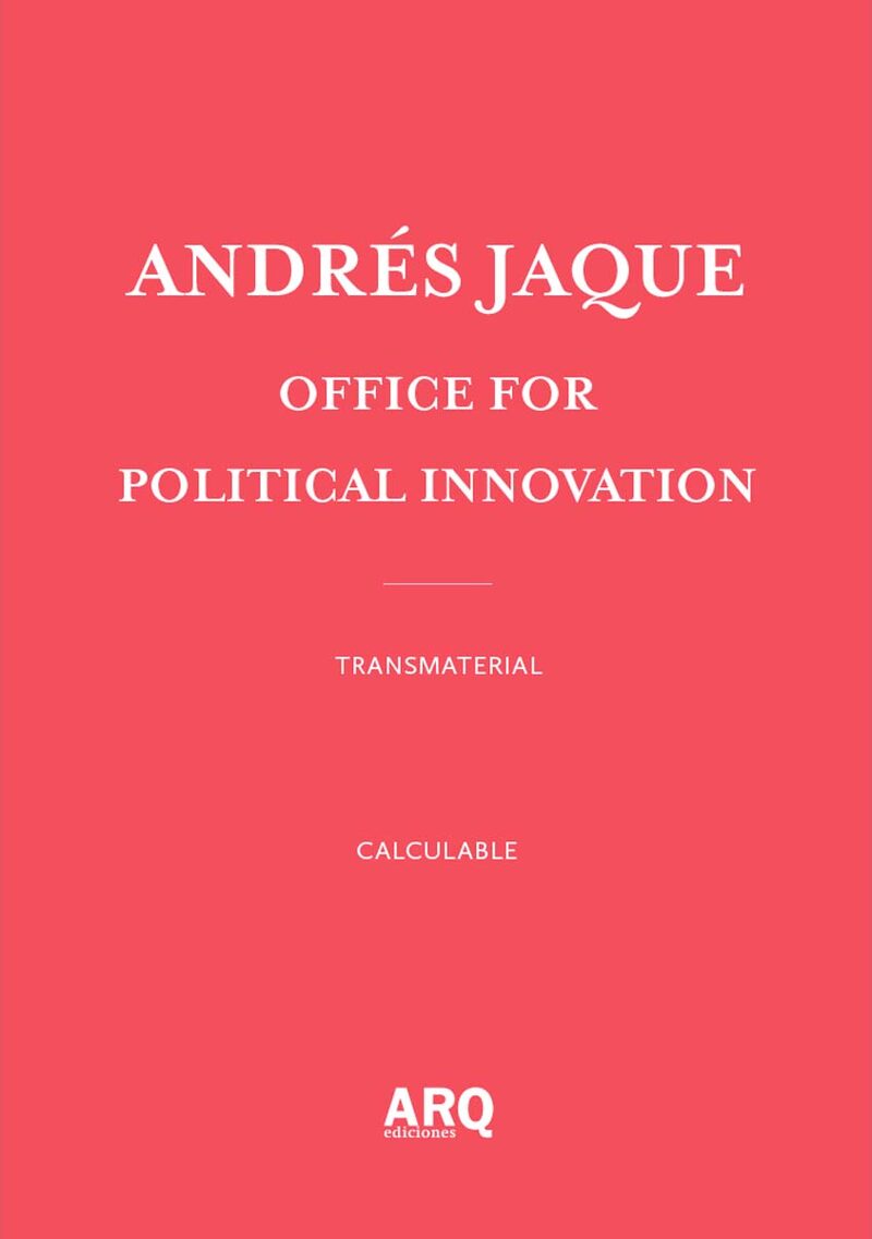 Portada de Andrés Jaque, Office for Political Innovation