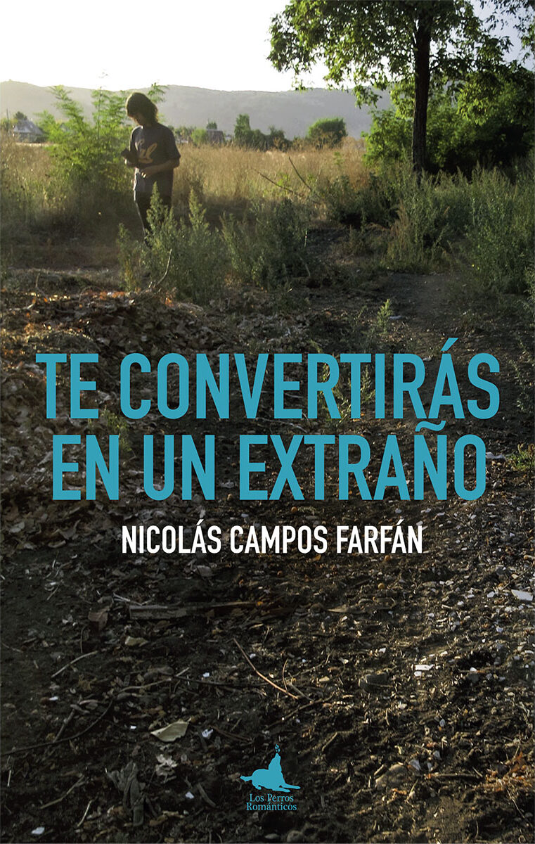 Portada de Te convertirás en un extraño
