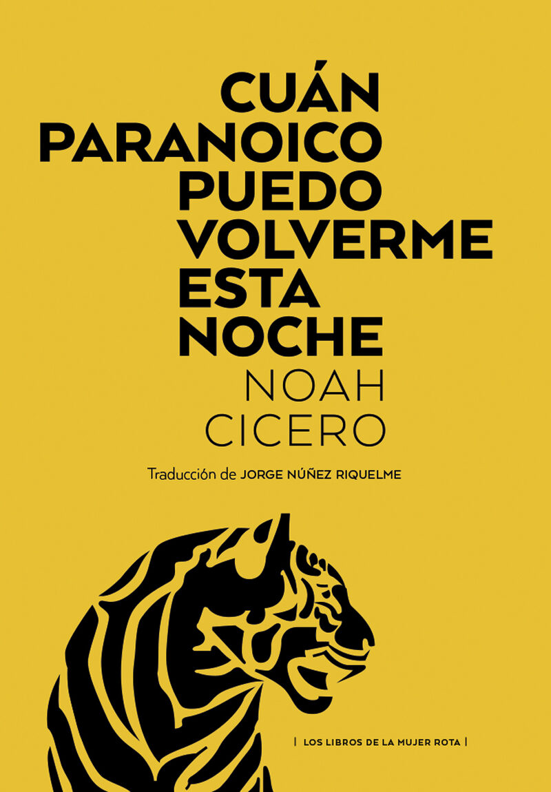 Portada de Cuan paranoico puedo volverme esta noche