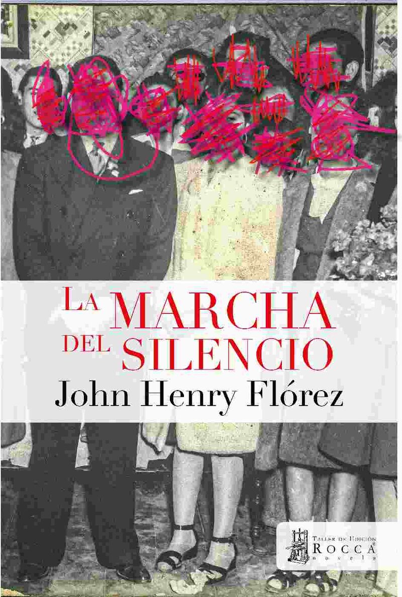 Portada de La marcha del silencio · John Henry Flórez