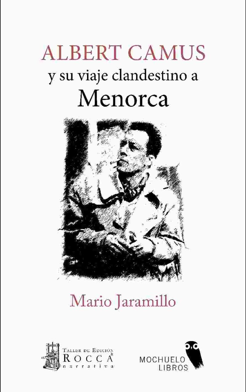 Portada de Albert Camus y su viaje clandestino a Menorca