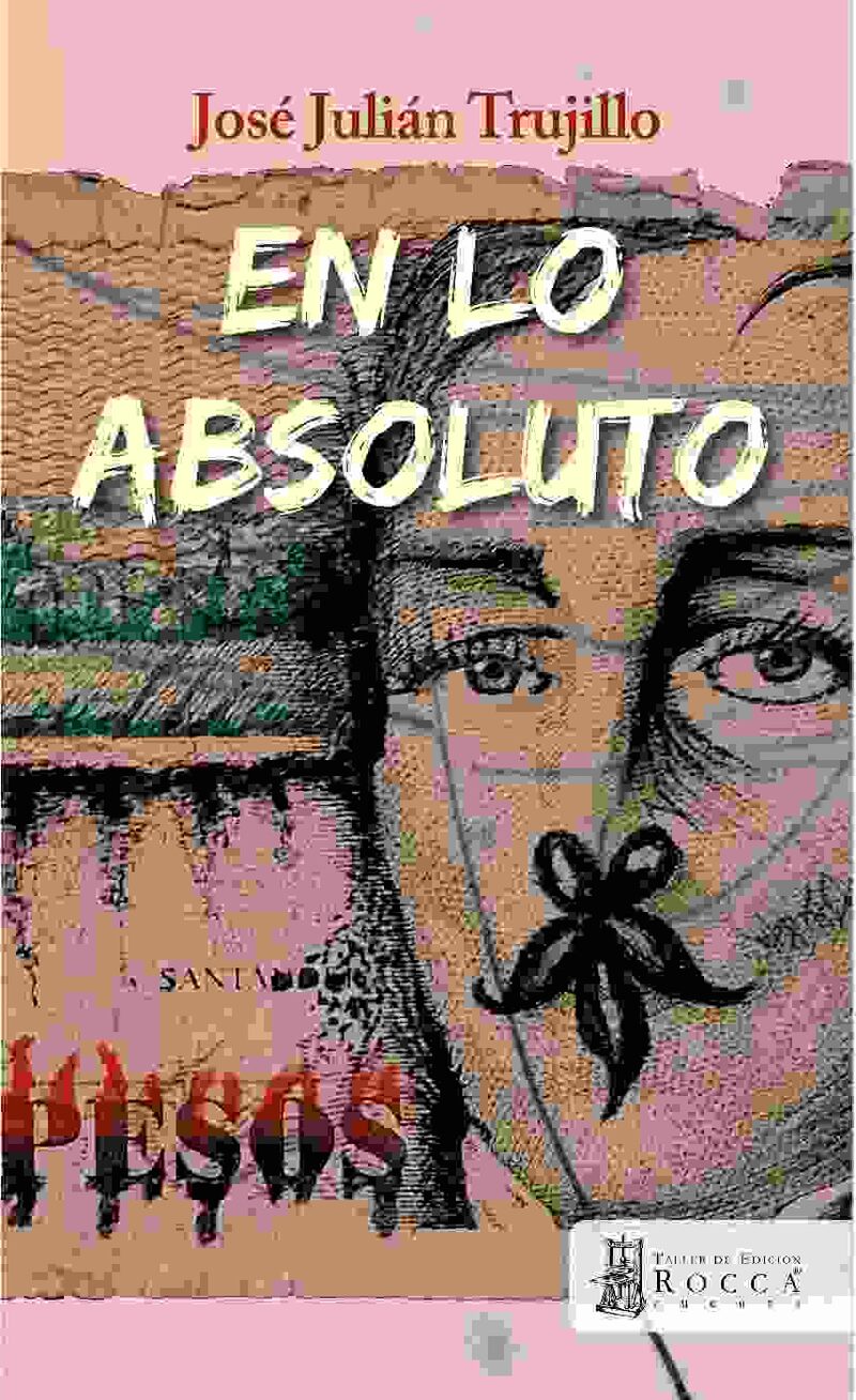Portada de En lo absoluto · José Julían Trujillo