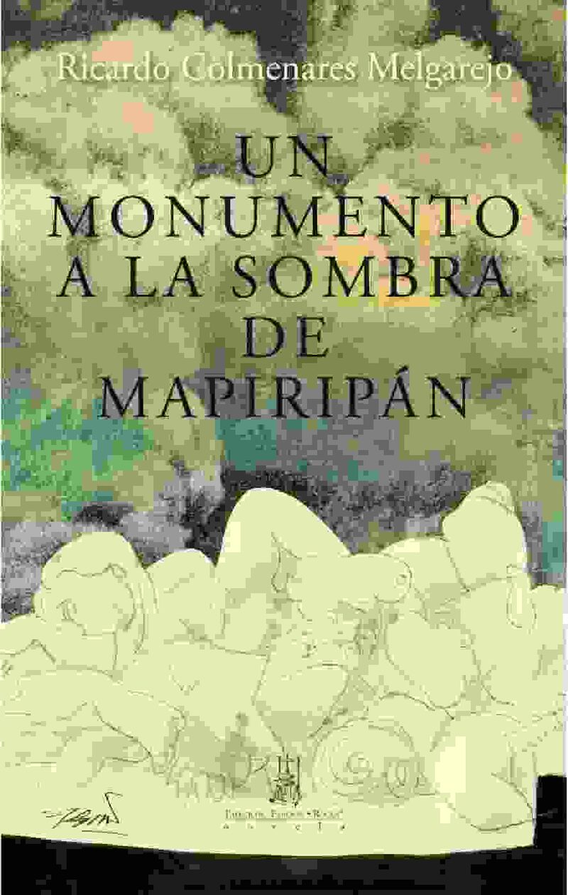 Portada de Un monumento a la sombra de Mapiripán · Ricardo Colmenares