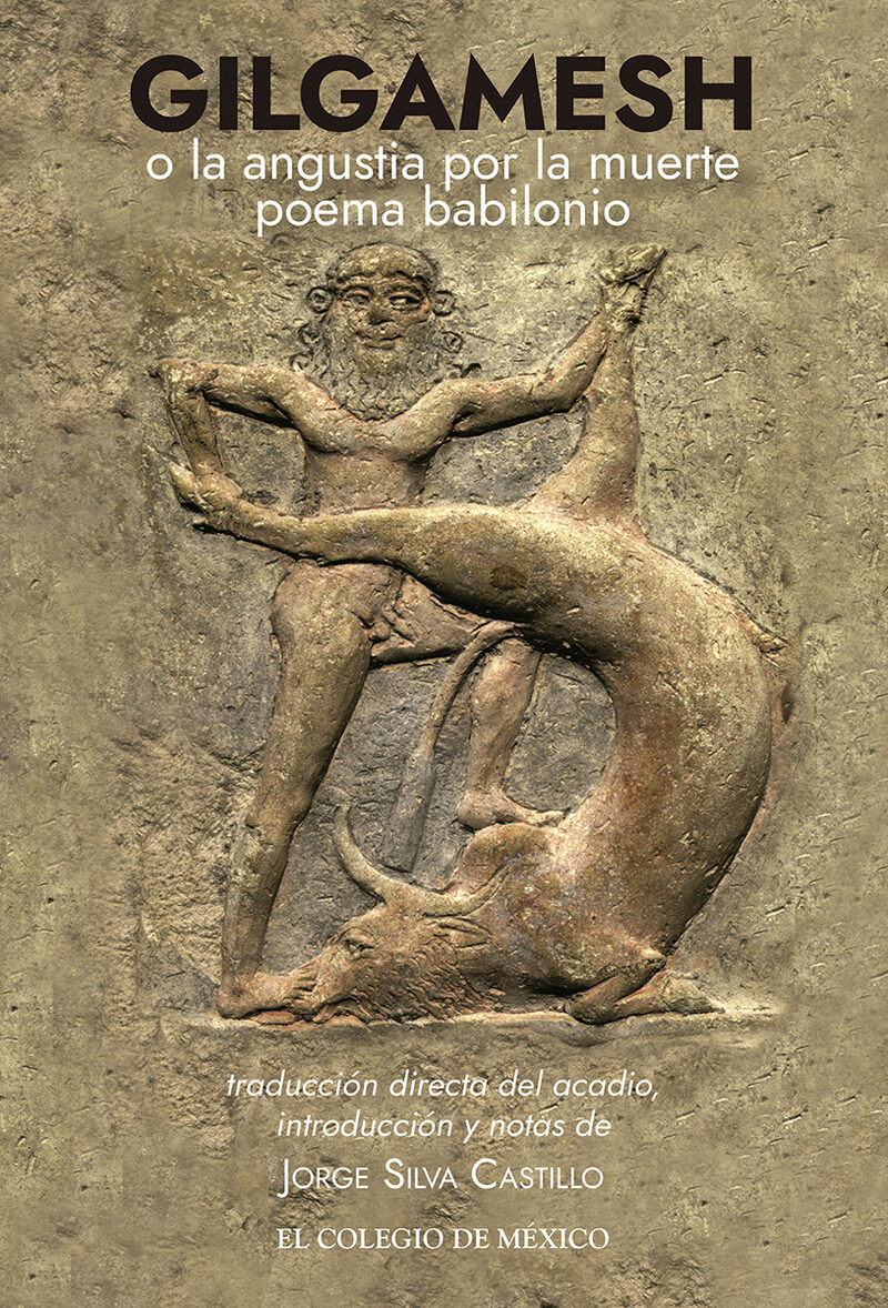 Portada de Gilgamesh o la angustia por la muerte · Jorge Silva Castillo