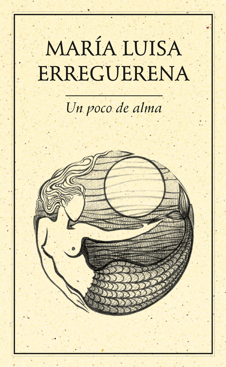 Portada de Un poco de alma · María Luisa Erreguerena