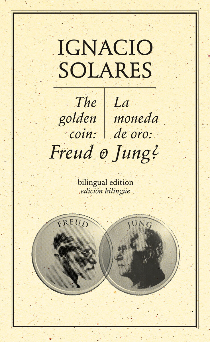 Portada de La moneda de oro ¿ Freud ó Jung?