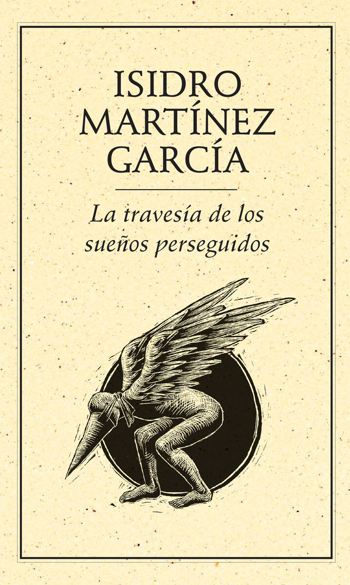 Portada de La travesía de los sueños perseguidos · Isidro Martínez García