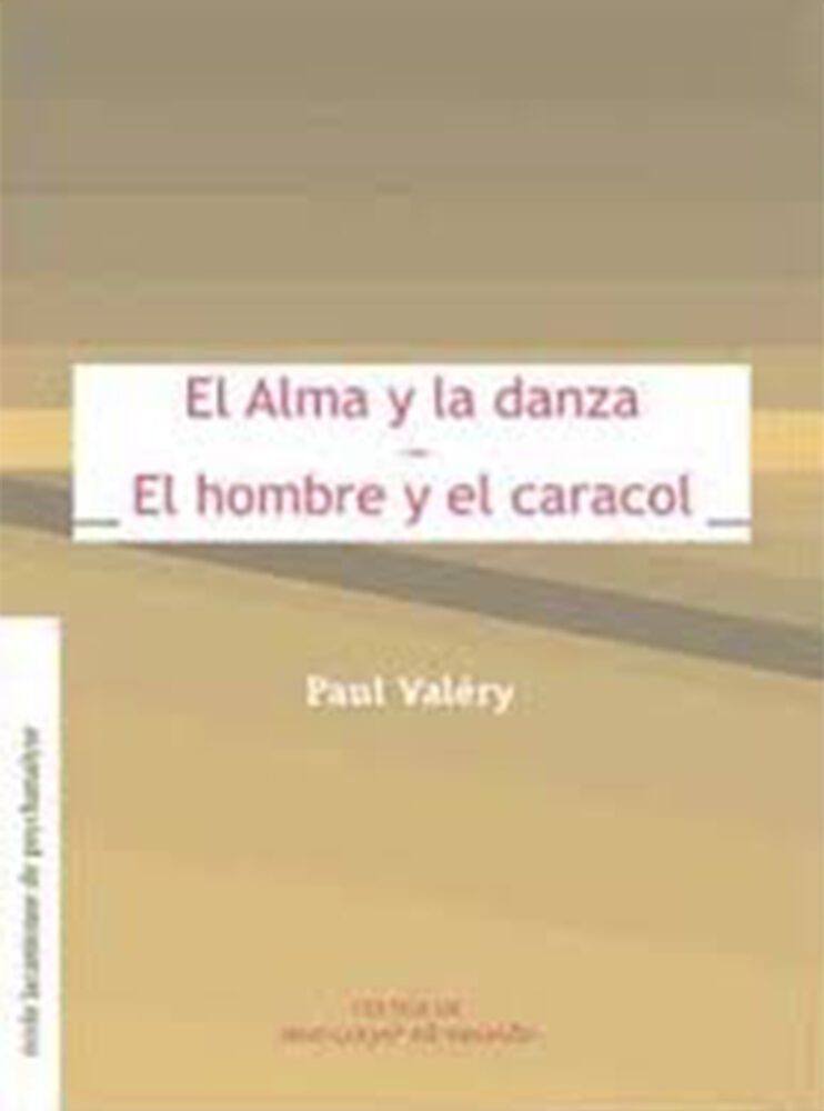 Portada de El Alma y la danza / El hombre y el caracol