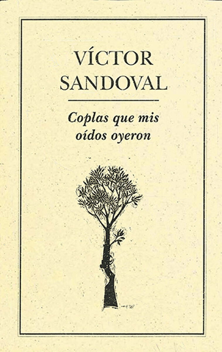 Portada de Coplas que mis oídos oyeron · Víctor Sandoval
