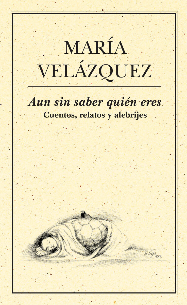 Portada de Aun sin saber quién eres. Cuentos, relatos y alebrijes