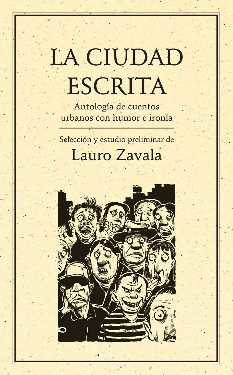 Portada de La ciudad escrita. · Lauro Zavala