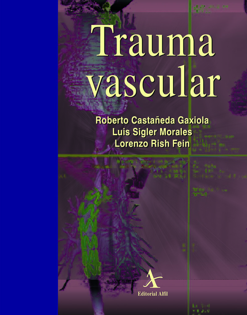 Portada de Trauma vascular · Roberto Castañeda Gaxiola