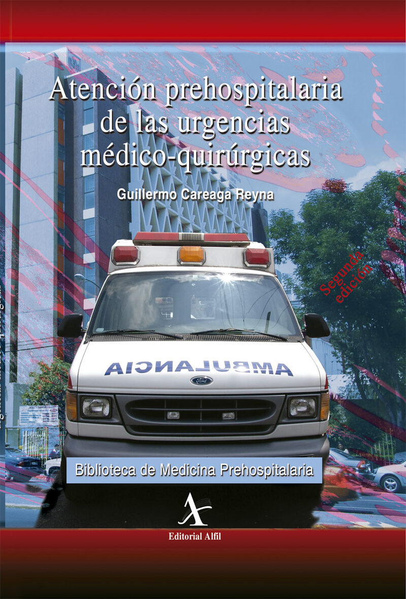 Portada de Atención prehospitalaria de las urgencias médico-quirúrgicas