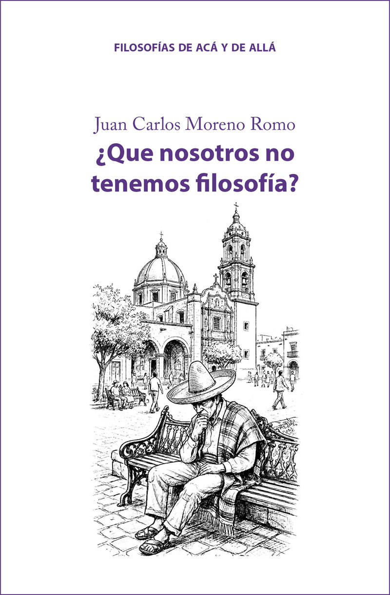 Portada de ¿Que nosotros no tenemos filosofía?