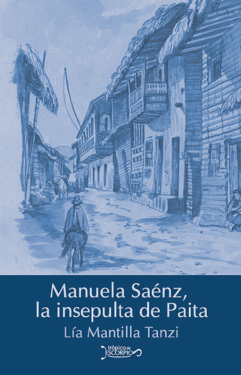 Portada de Manuela Sáenz · Lía Mantilla Tanzi