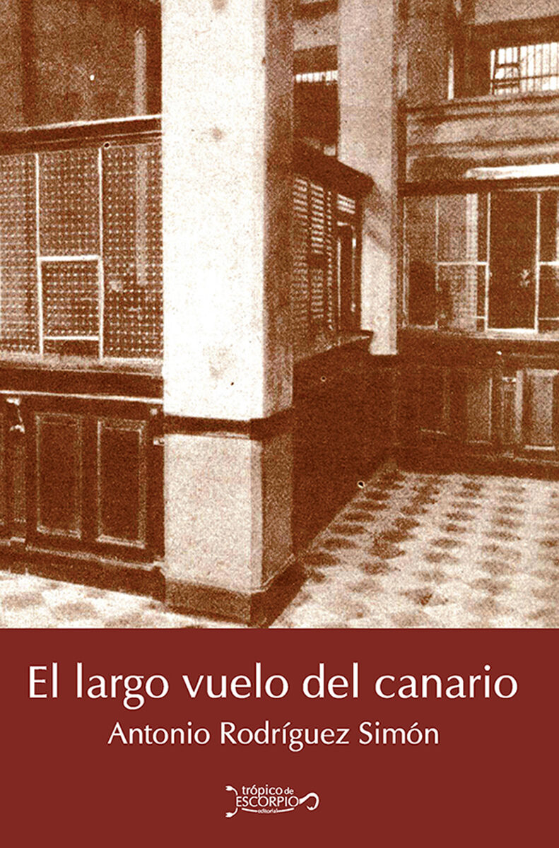 Portada de El largo vuelo del canario · Antonio Rodríguez Simón