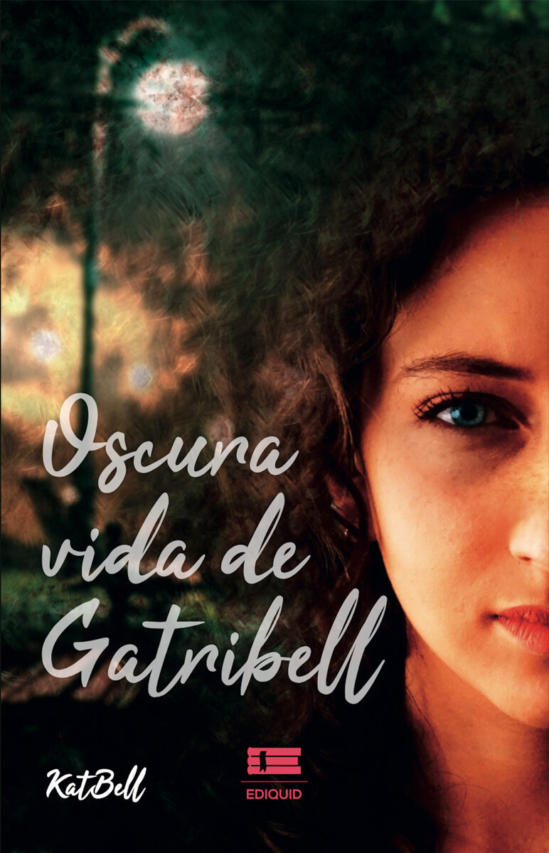Portada de Oscura vida de Gatribell · Katherine Bara Rifo