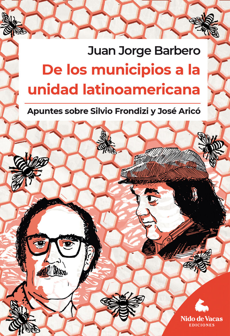 Portada de De los municipios a la unidad latinoamericana
