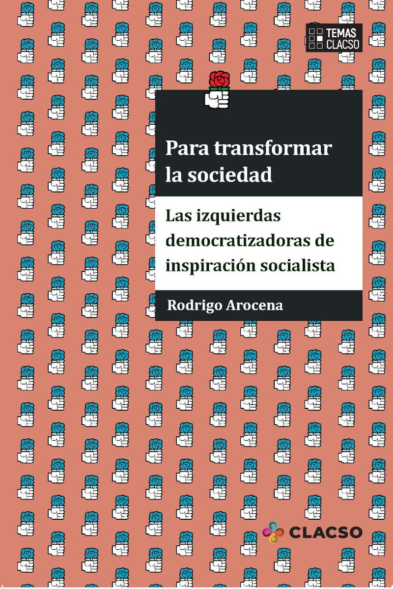 Portada de Para transformar la sociedad · Rodrigo Arocena