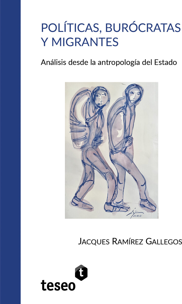 Portada de Políticas, burócratas y migrantes · Jacques Ramírez Gallegos