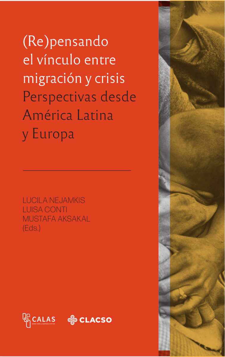 Portada de (Re)pensando el vínculo entre migración y crisis