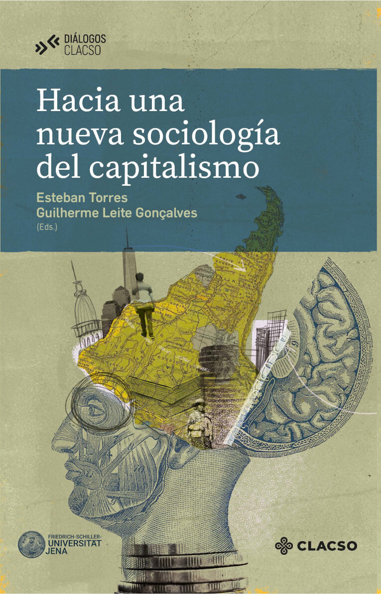 Portada de Hacia una nueva sociología del capitalismo · Esteban Torres