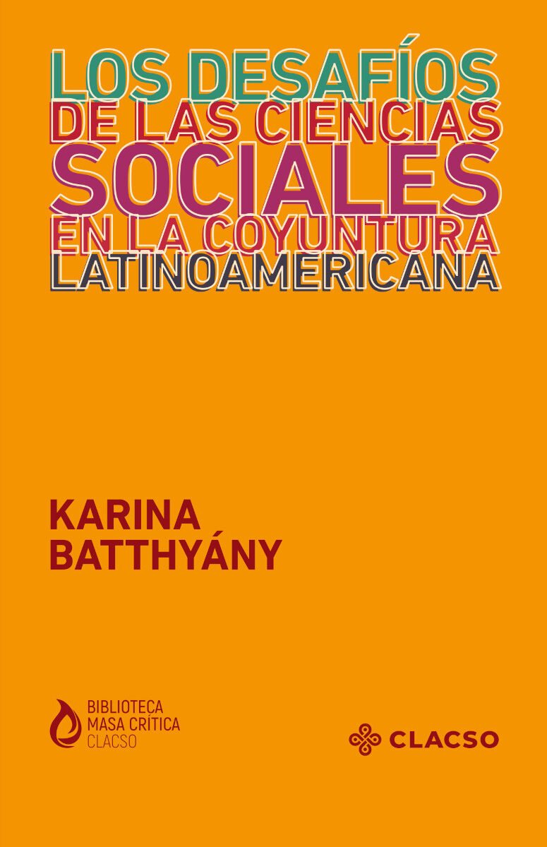Portada de Los desafíos de las ciencias sociales en la coyuntura latinoamericana