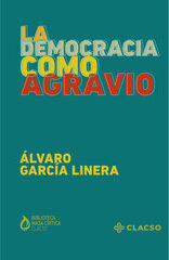 Portada de La democracia como agravio