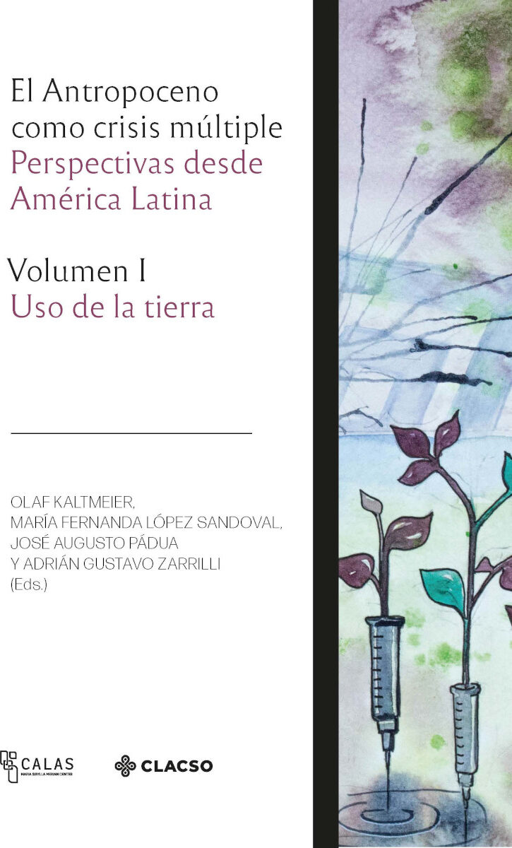 Portada de El Antropoceno como crisis múltiple · Olaf Kaltmeier