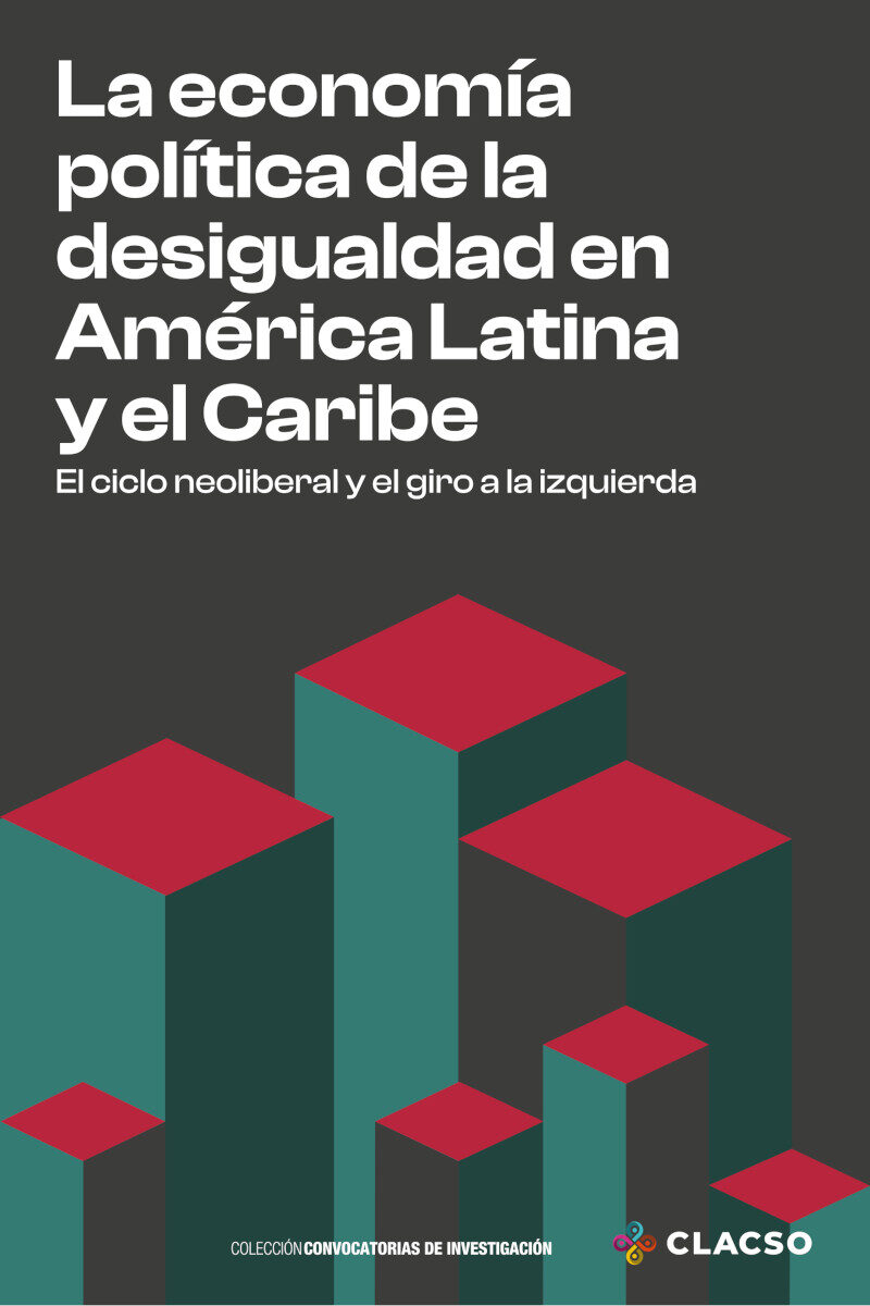 Portada de La economía política de la desigualdad en América Latina y el Caribe