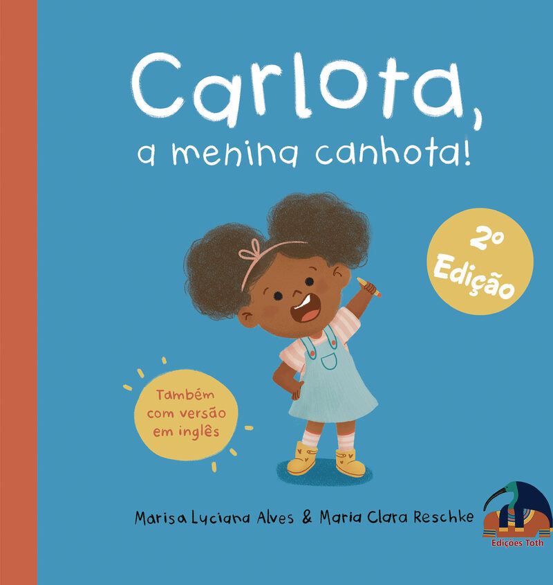 Portada de Carlota, A Menina Canhota | A Mochila Sorridente · Marisa Luciana Alves