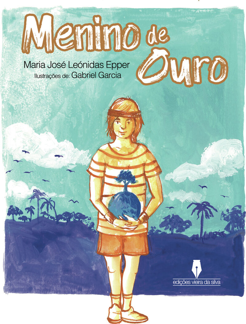 Portada de O MENINO DE OURO · Maria José Leónidas Epper