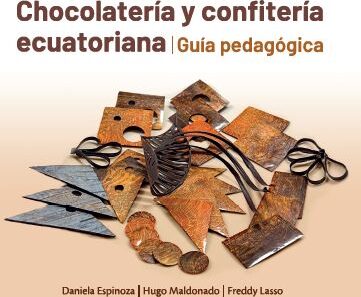 Portada de Chocolatería y confitería ecuatoriana. Guía pedagógica