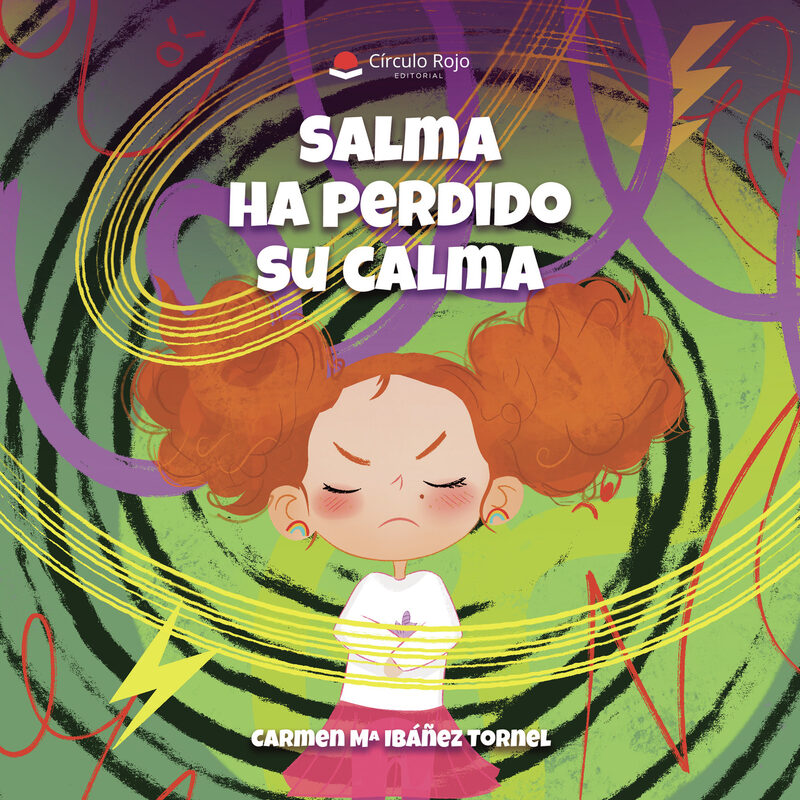 Portada de Salma ha perdido su calma · Carmen Mª Ibáñez Tornel