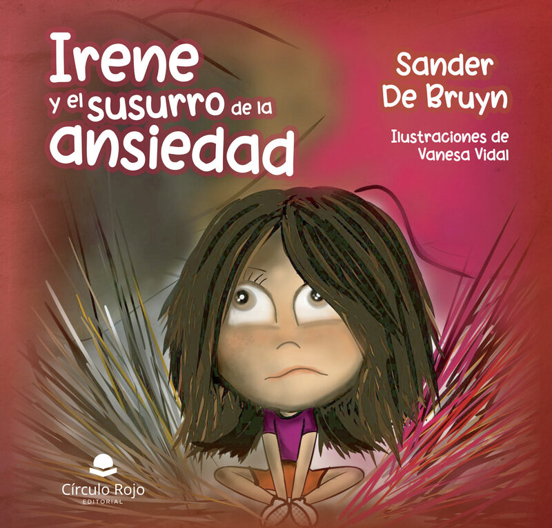 Portada de Irene y el susurro de la ansiedad · Sander De Bruyn