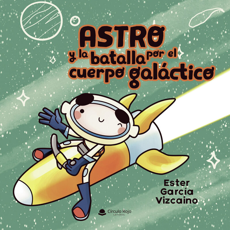 Portada de Astro y la batalla por el cuerpo galáctico