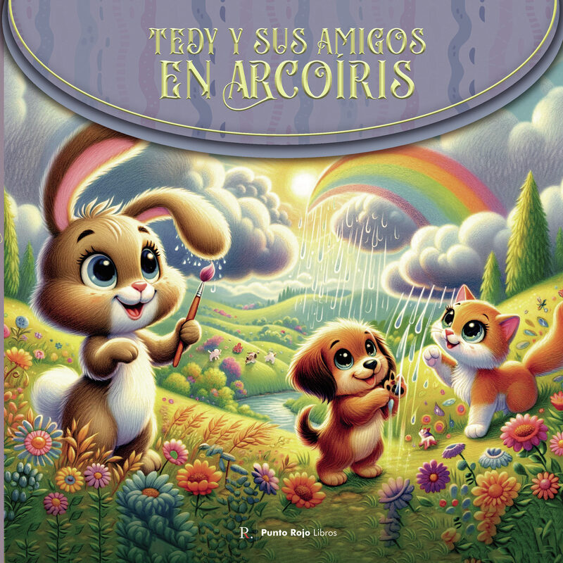 Portada de Tedy y sus amigos en Arcoíris